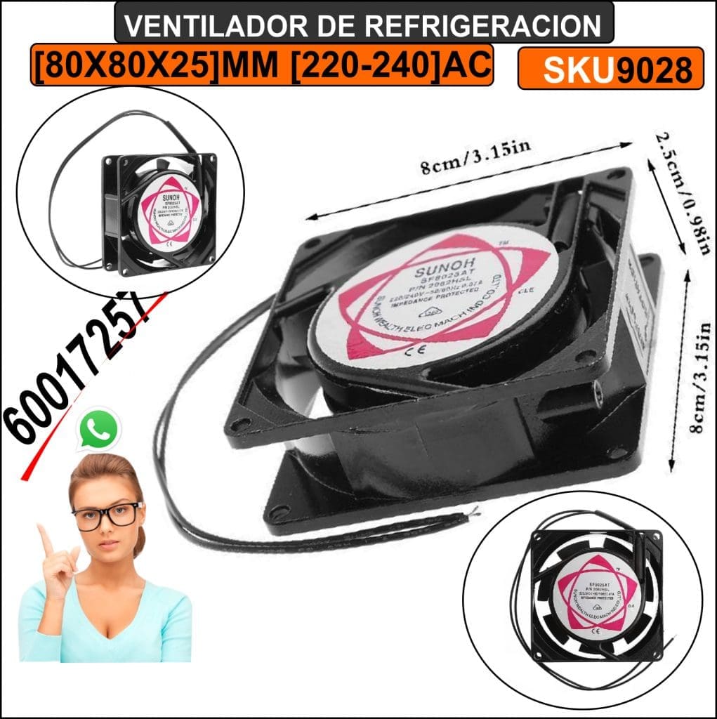 Ventilador de refrigeración 80x80x25mm – Ventilador de refrigeración [80x80x25]mm [220-240]AC Silencioso Pro.